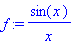 f := sin(x)/x