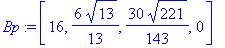 Bp := vector([16, 6/13*13^(1/2), 30/143*221^(1/2), 0])