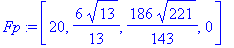 Fp := vector([20, 6/13*13^(1/2), 186/143*221^(1/2), 0])