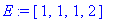 E := vector([1, 1, 1, 2])