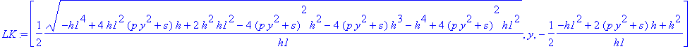 LK := [1/2*(-h1^4+4*h1^2*(p*y^2+s)*h+2*h^2*h1^2-4*(...