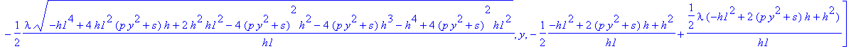 FL := [1/2*(-h1^4+4*h1^2*(p*y^2+s)*h+2*h^2*h1^2-4*(...