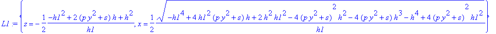 L1 := {z = -1/2*(-h1^2+2*(p*y^2+s)*h+h^2)/h1, x = 1...