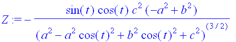 Z := -sin(t)*cos(t)*c^2*(-a^2+b^2)/(a^2-a^2*cos(t)^...