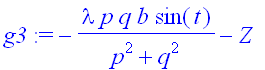 g3 := -lambda*p*q/(p^2+q^2)*b*sin(t)-Z